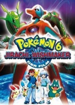 Pokemon Movie 6: Bảy Đêm Cùng Ngôi Sao Nguyện Ước Jirachi