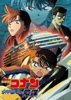 Thám Tử Conan Movie 9: Âm Mưu Trên Biển