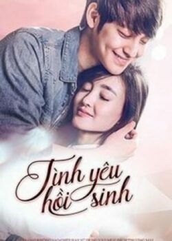 Tình Yêu Hồi Sinh