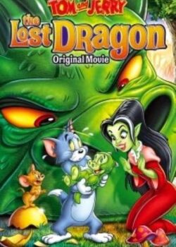 Tom Và Jerry: Chú Rồng Mất Tích