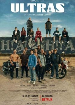 Ultras: Cổ Động Viên Cuồng Nhiệt