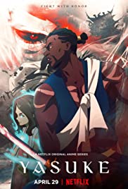 Yasuke (Phần 1)